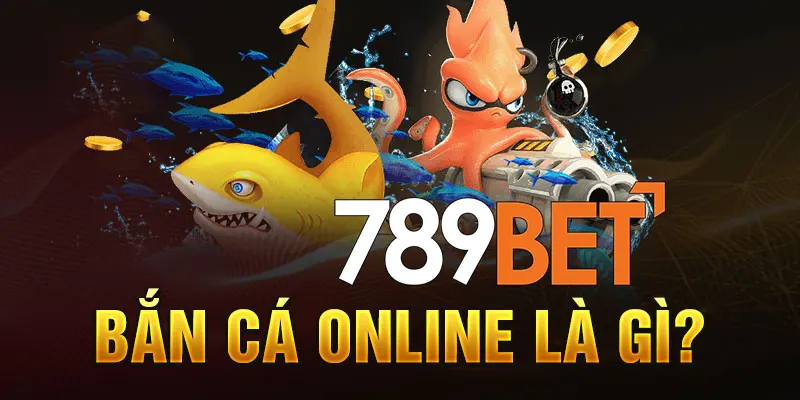 Bắn Cá Online 789Bet - Trò Chơi Trực Tuyến Hấp Dẫn 3 Bắn Cá Online 789Bet
